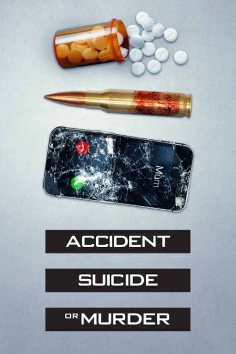 Accident, Suicide Or Murder artwork