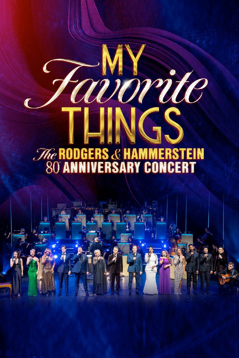 My Favorite Things: The Rodgers & Hammerstein 80th Anniversary Concert artwork