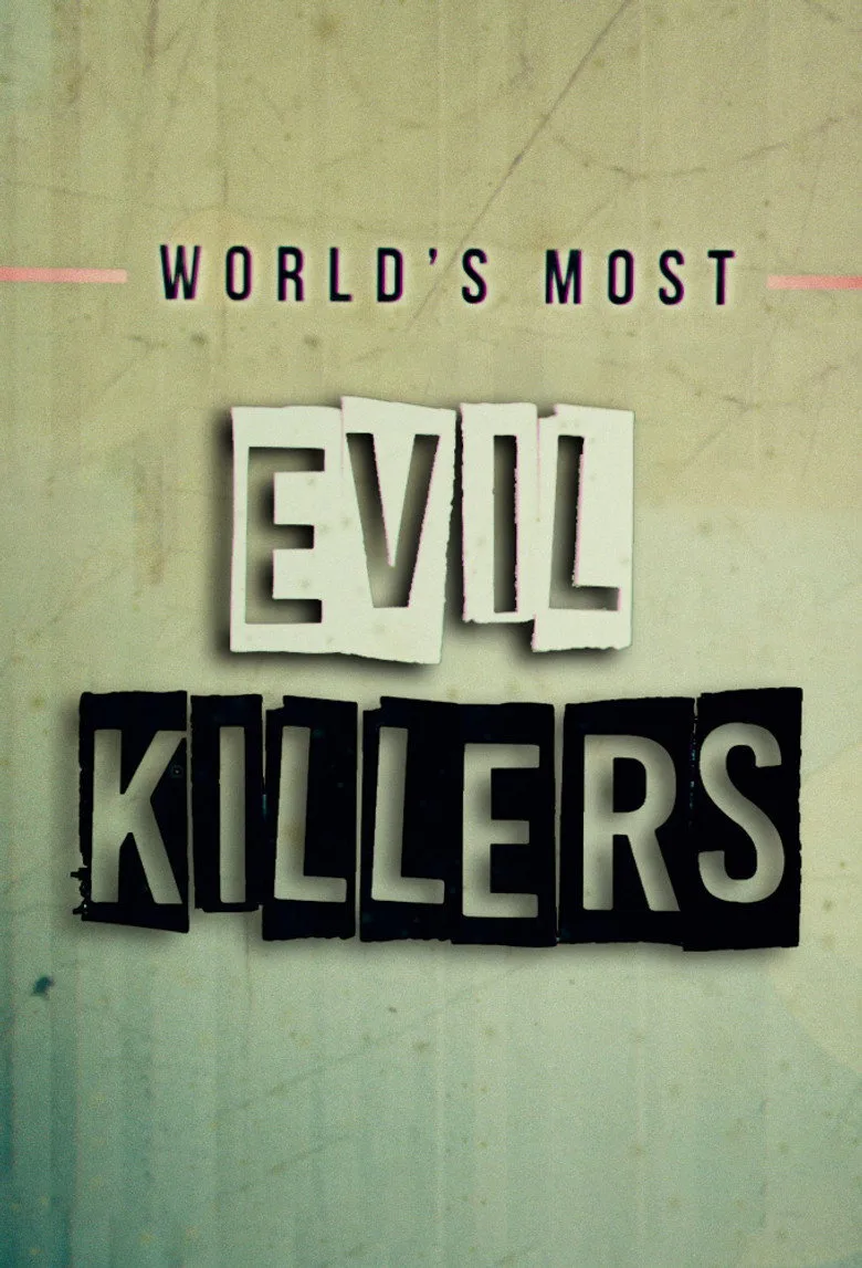 World's Most Evil Killers artwork