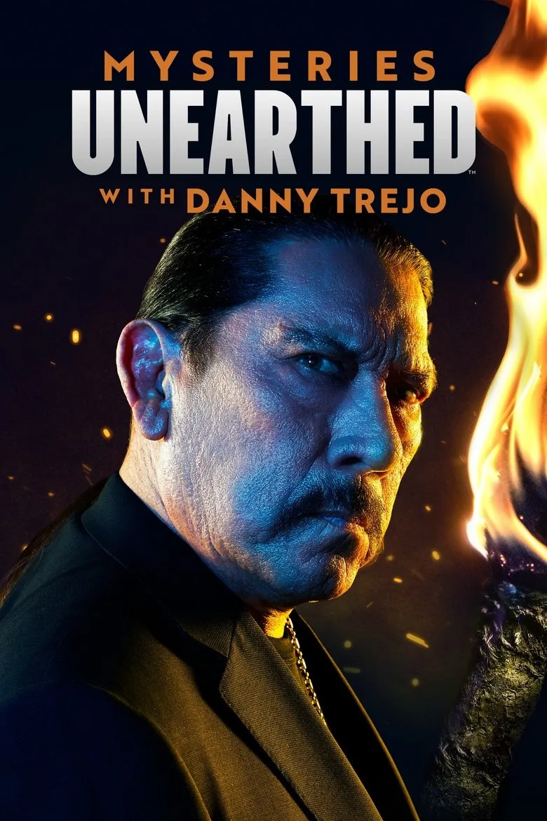 Mysteries Unearthed With Danny Trejo artwork