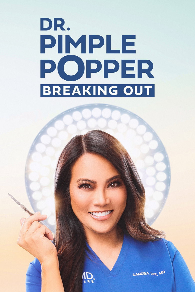 Dr Pimple Popper: Breaking Out artwork